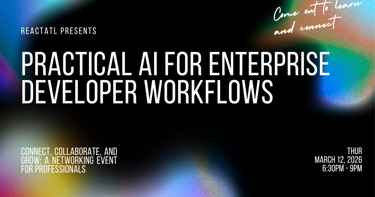 Practical AI For Enterprise Developer Workflows 🤖💼