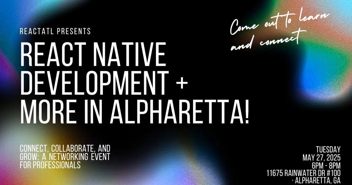 React Native Development + More in Alpharetta!